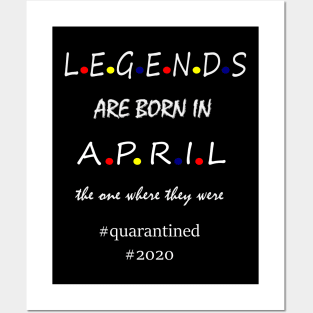 Legends are born in April, Posters and Art